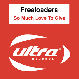 So Much Love To Give (feat. The Real Thing) - Radio Edit - Freeloaders & The Real Thing listen song