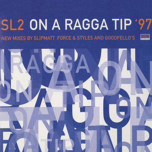 SL2 - On a Ragga Tip '97 - Original Mix