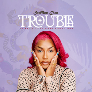 Trouble - Stefflon Don & DJ MAC & CrashDummy listen song