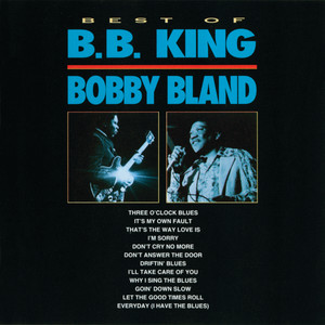 I'm Sorry - Live At Western Recorders Studio1/1974 - B.B. King & Bobby "Blue" Bland listen song