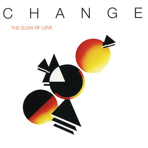 The Glow of Love - Change listen song